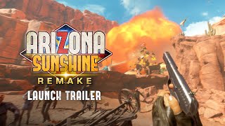 Arizona Sunshine Remake