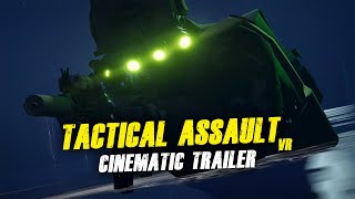 Tactical Assault VR