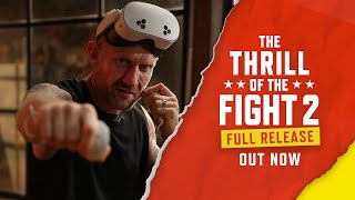 The Thrill of the Fight 2